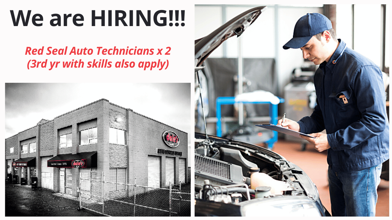 We Are Hiring | Technician Position Available in Surrey | Dales Auto Service 604-530-9160 | Auto Repair, Brakes, Tires, Wheel Alignment Service Near Me