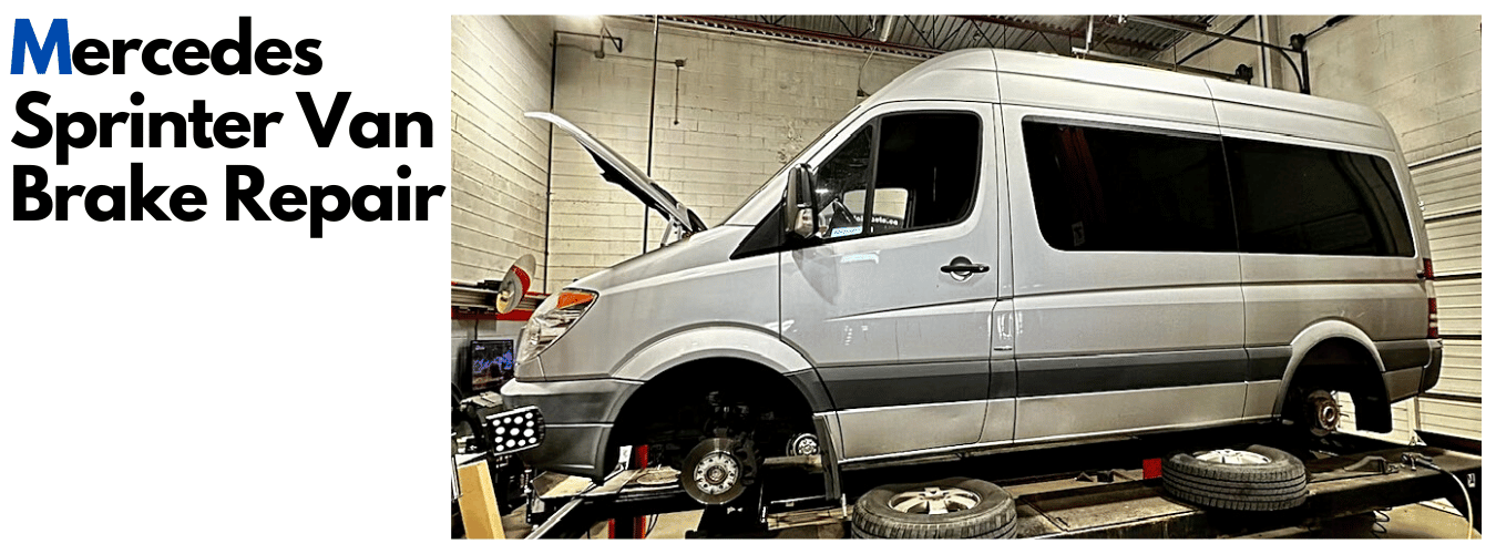 Mercedes Sprinter Van Brake Repair Dales Auto Service