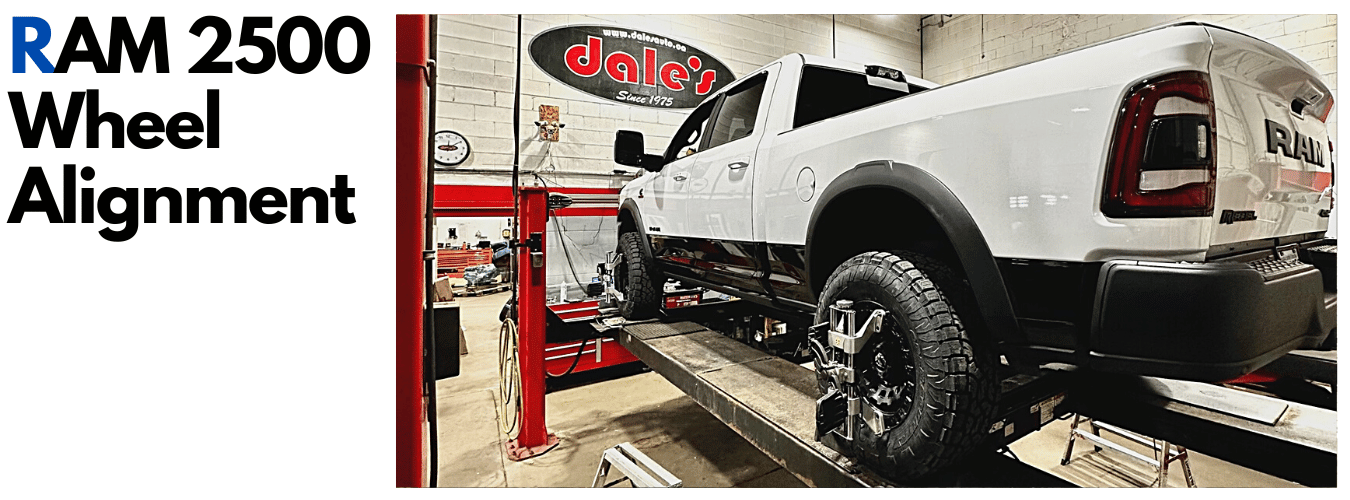 Ram 2500 Wheel Alignment at Dales Auto Service