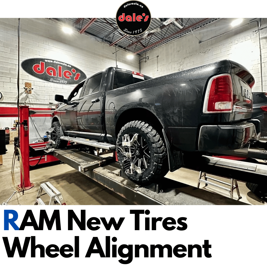 Ram New Tires Wheel Alignment Dales Auto Service