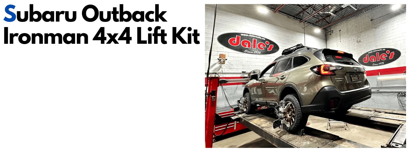 Subaru Outback Ironman 4x4 Lift Kit Dales Auto Service
