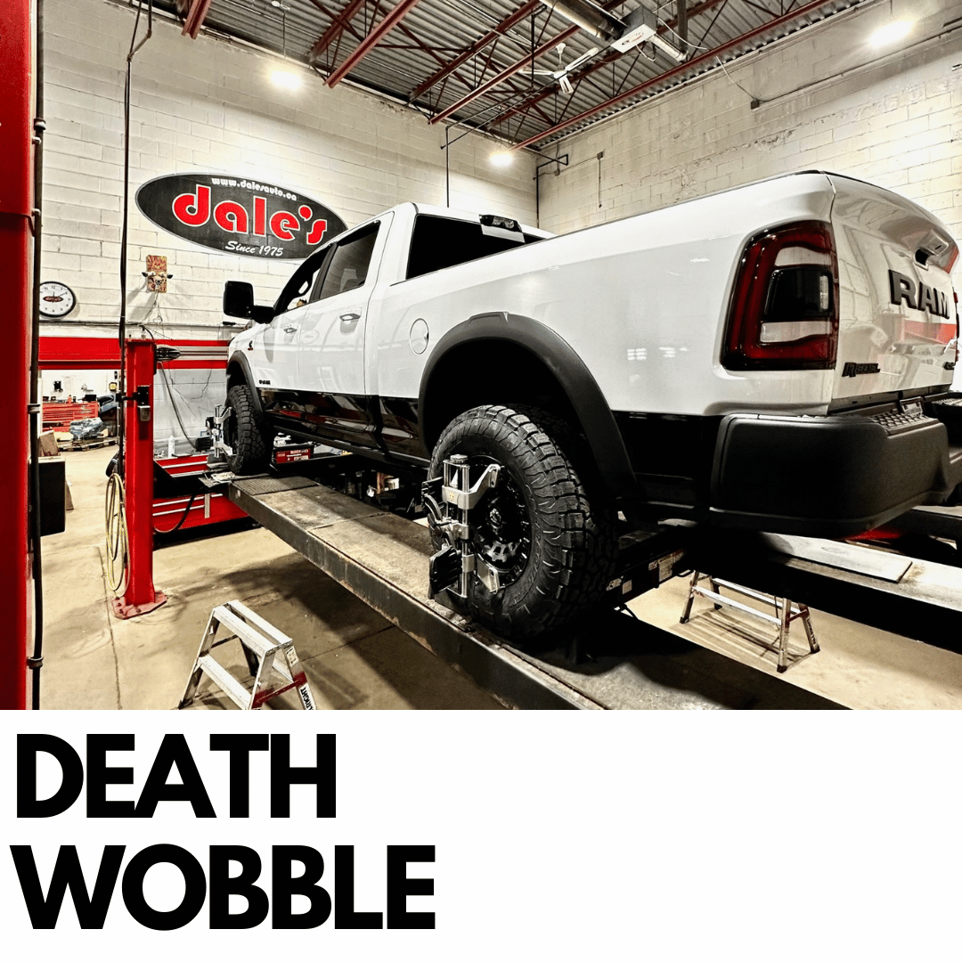 Death Wobble Service Dales Auto Service Death Wobble Service Dales Auto Service