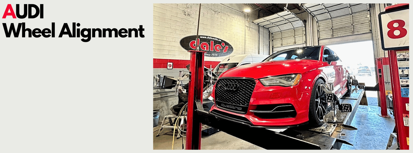 Audi Wheel Alignment Service Dales Auto Service
