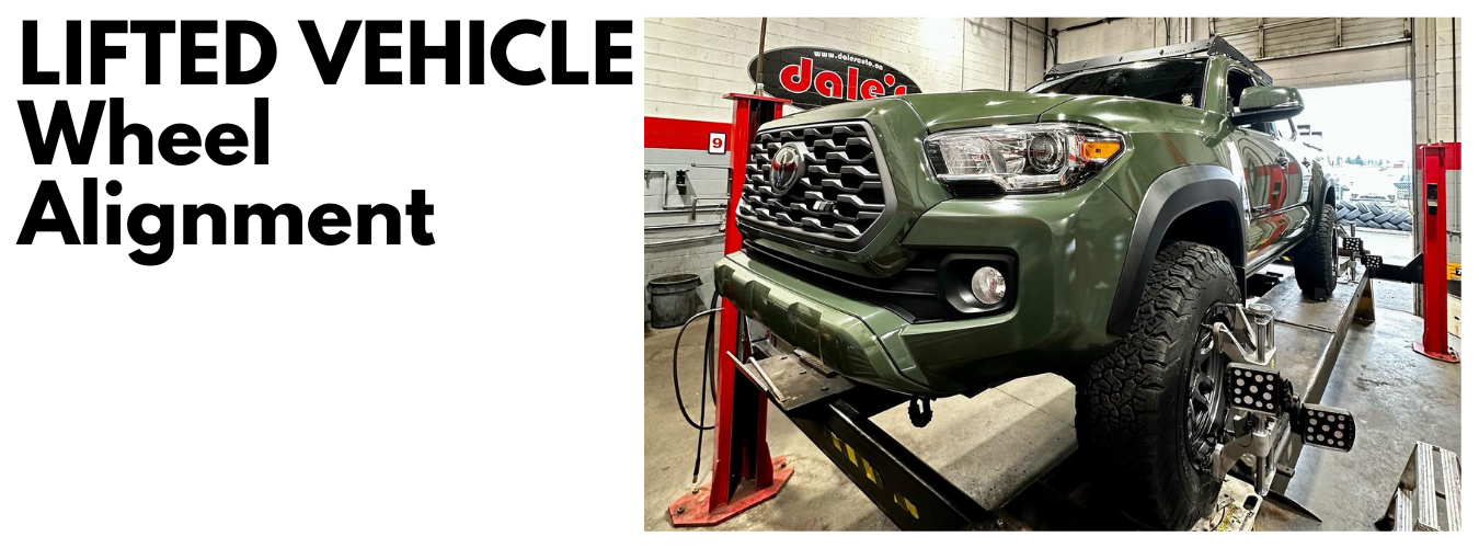 Lifted Vehicle Wheel Alignment Dales Auto Service