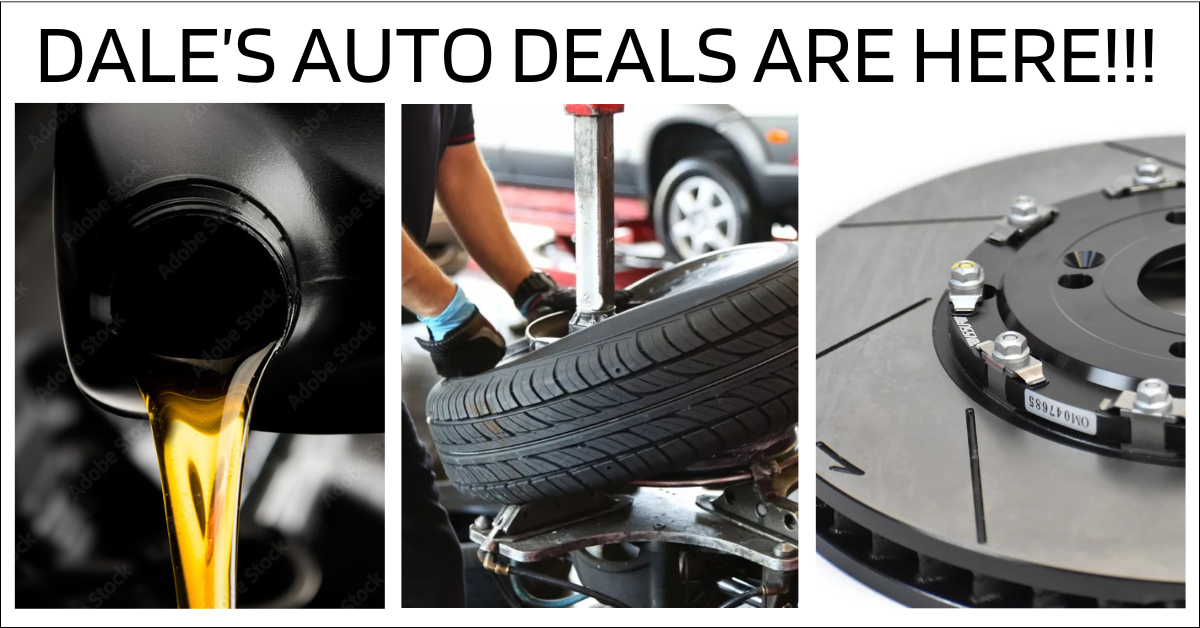 Deals at Dales Auto Service Deals at Dales Auto Service