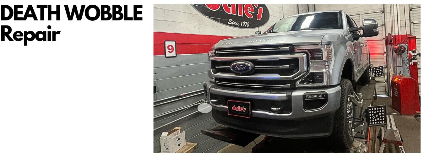 Death Wobble Service & Repair Dales Auto Service (1)