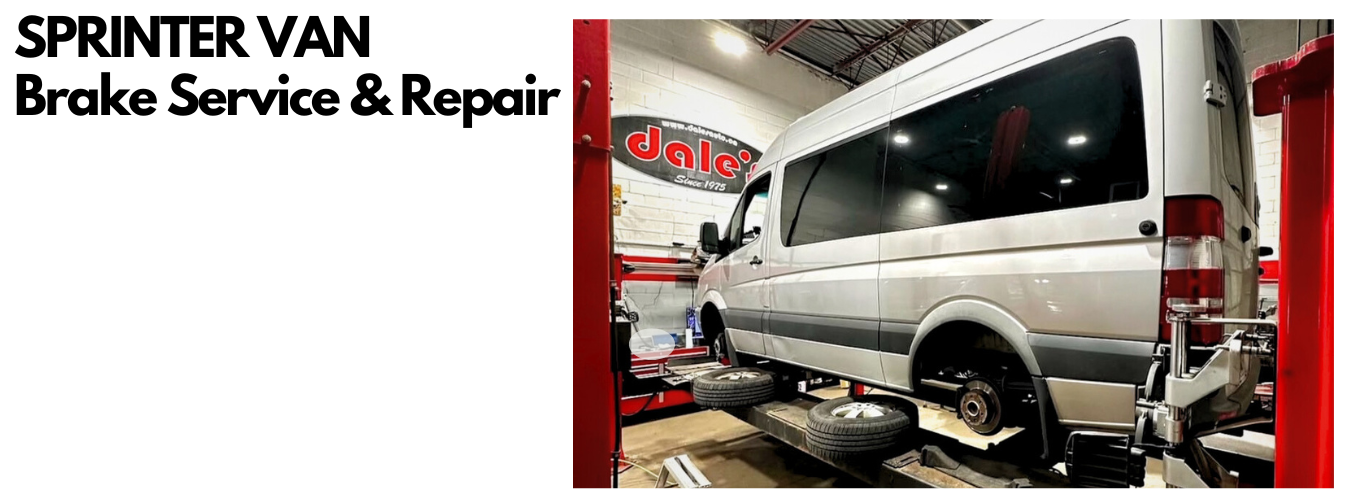 Sprinter Van Brake Service Dale's Auto Service