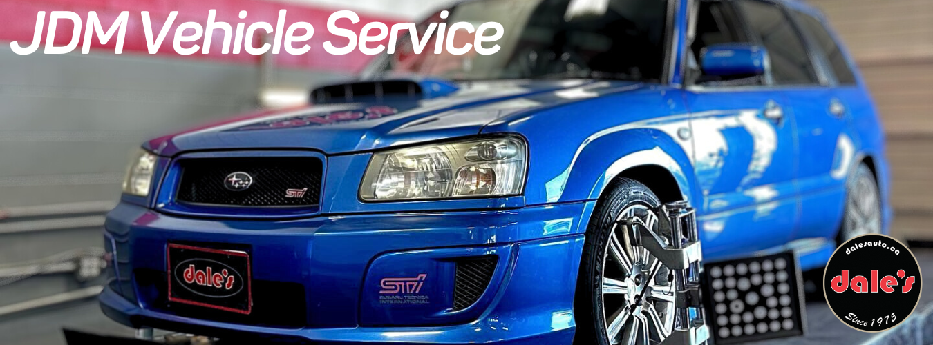 Jdm Vehicle Service Dales Auto Service