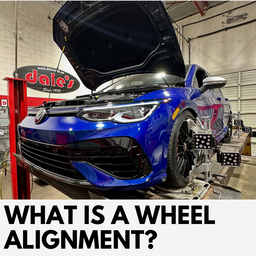 What is a Wheel Alignment Dale's Auto Service (1) What is a Wheel Alignment Dale's Auto Service