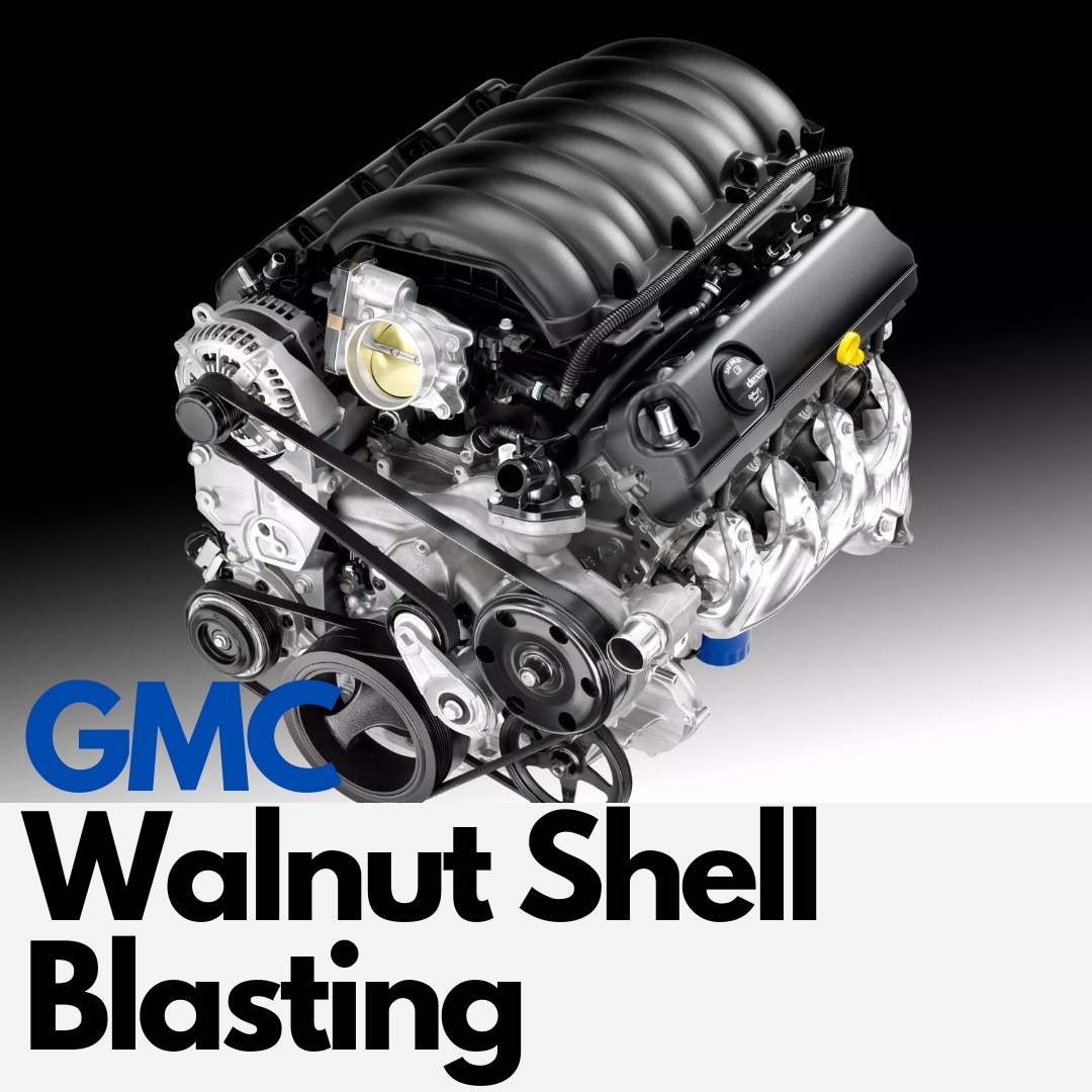 Gmc Walnut Shell Blasting at Dales Auto Service