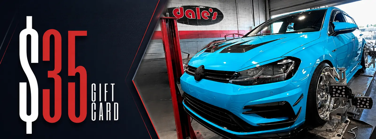 $35 Dale's Auto Service gift card featuring a blue Volkswagen Golf on the alignment rack
